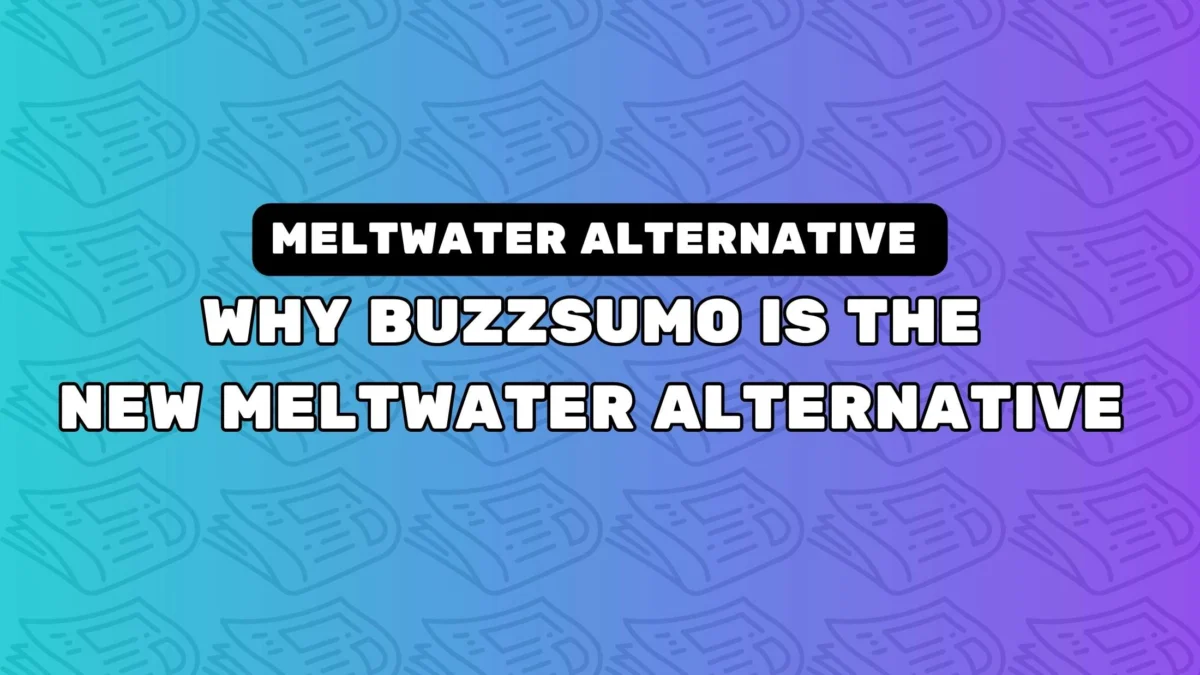 BuzzSumo Emerges as a Formidable Challenger to Meltwater in the Evolving Media Intelligence Landscape for PR Teams.