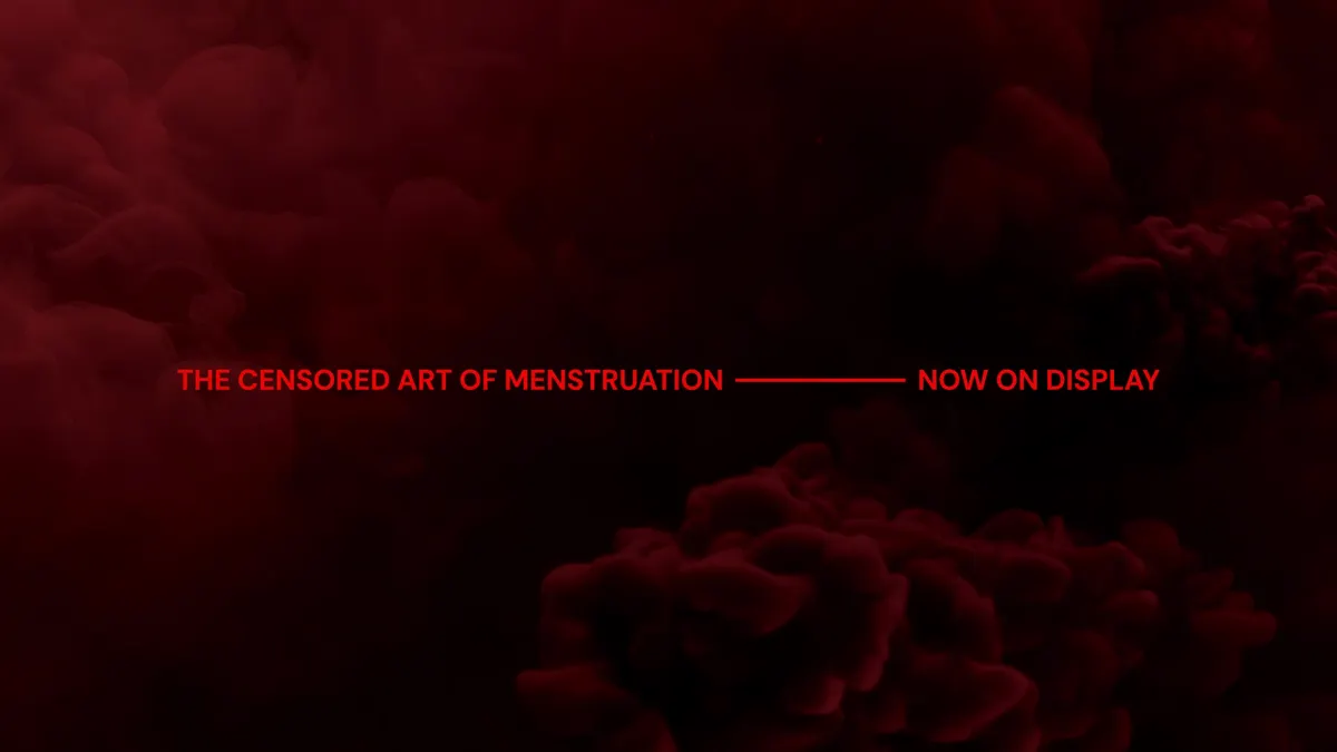 The Censored Art of Menstruation – Now On Display