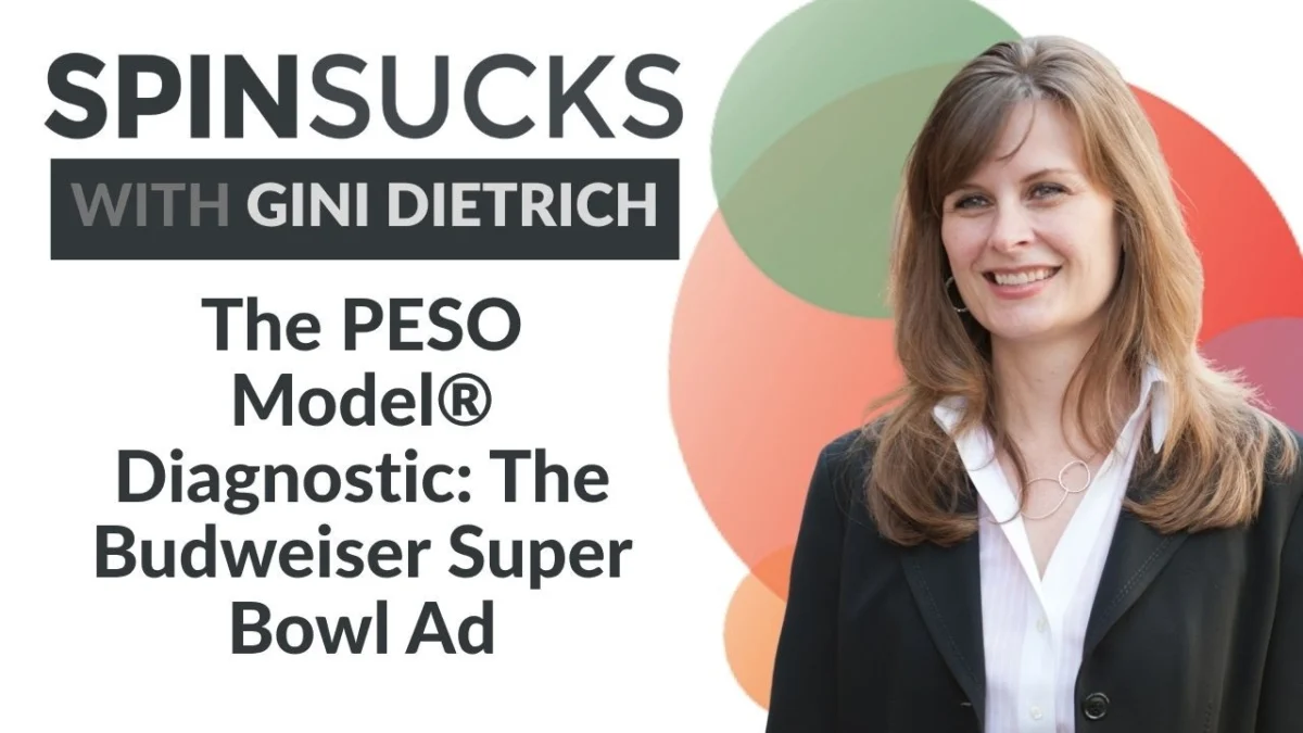 The PESO Model® Diagnostic: The Budweiser Super Bowl Ad – Spin Sucks