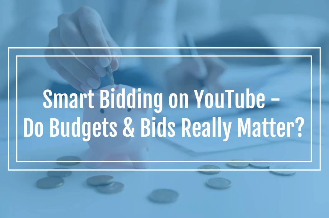 Unlocking YouTube’s Full Potential: A Deep Dive into Smart Bidding Strategies for Performance Marketers