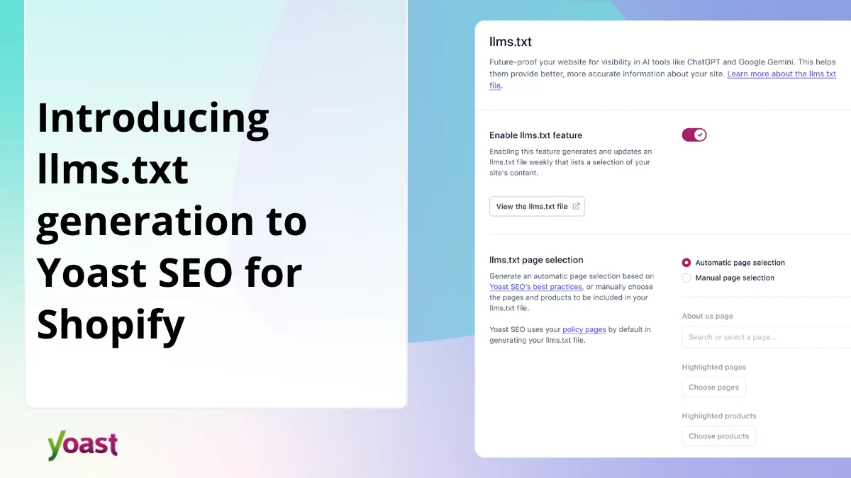 Yoast SEO for Shopify Introduces llms.txt Feature to Enhance AI-Driven Product Discovery and Ensure Data Accuracy for E-commerce Merchants.