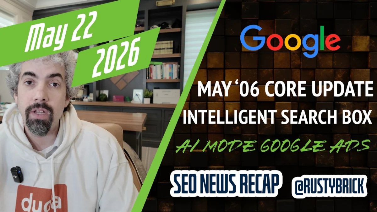 Search News Buzz Video Recap: Google’s New Search Box, Gemini 3.5 Flash Powers AI Mode, New Google Ads, Ranking Volatility & More I/O GML News