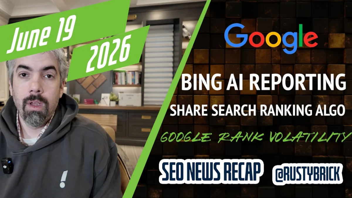 Search News Buzz Video Recap: Google Volatility, Bing AI Reporting Updates, UK Orders Google To Hand Over Its Search Ranking Algorithm & More