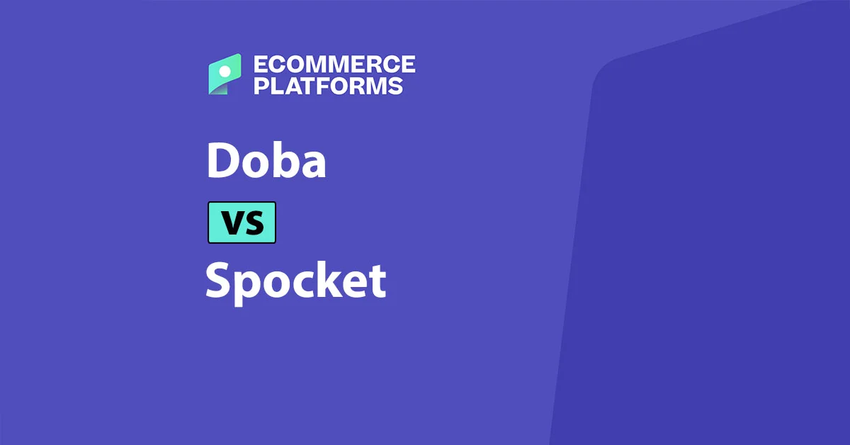Doba vs. Spocket: Navigating the Evolving Dropshipping Landscape in 2026