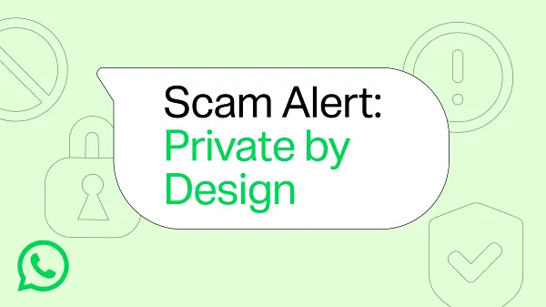 Meta Unveils Advanced On-Device Scam Alert System for WhatsApp, Prioritizing User Privacy and Security