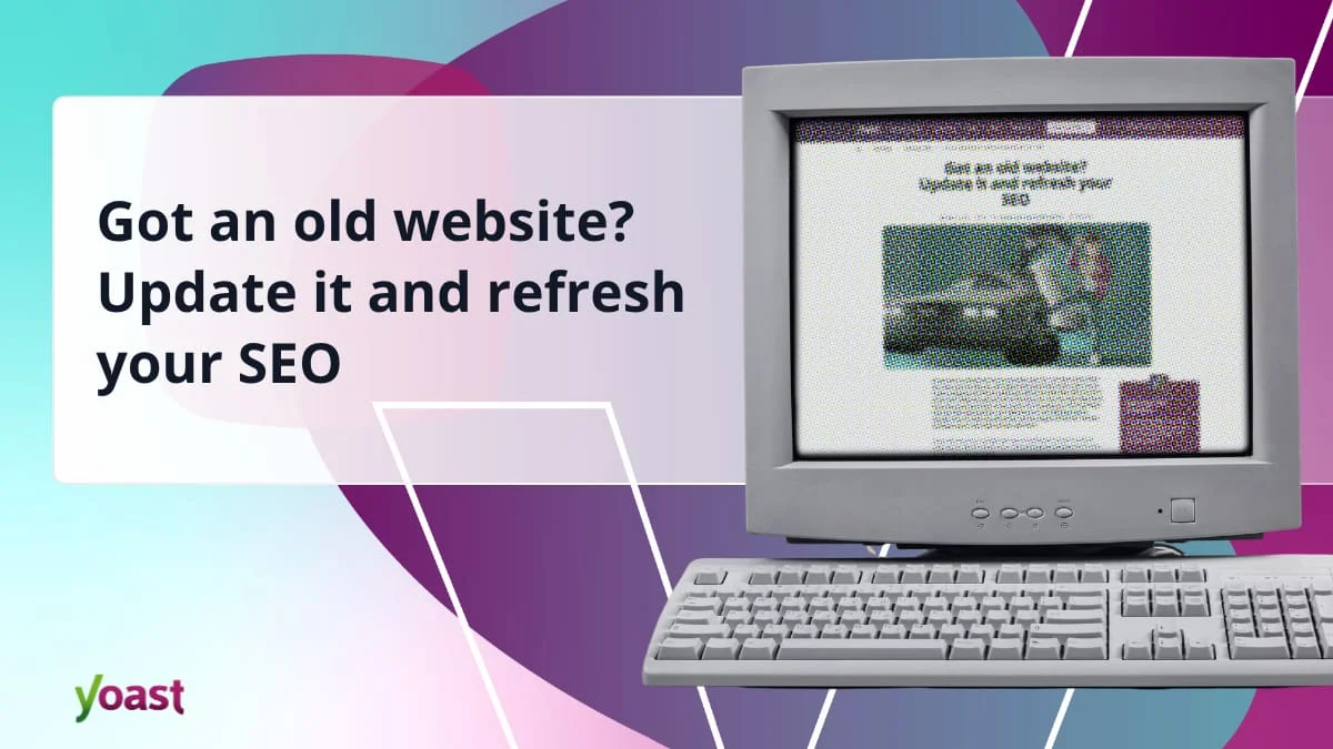 Revitalizing an Outdated Website: A Comprehensive Guide to Modern Digital Presence
